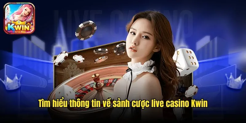 Live Casino - Khám Phá Thế Giới Giải Trí Cực Đẳng Cấp 2025